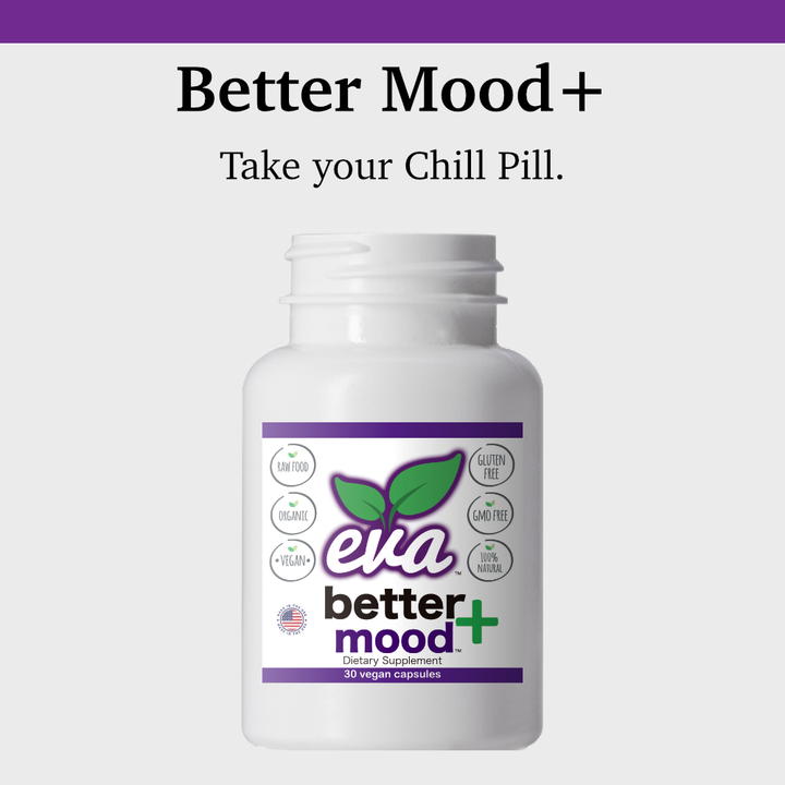 But First, Better Mood+